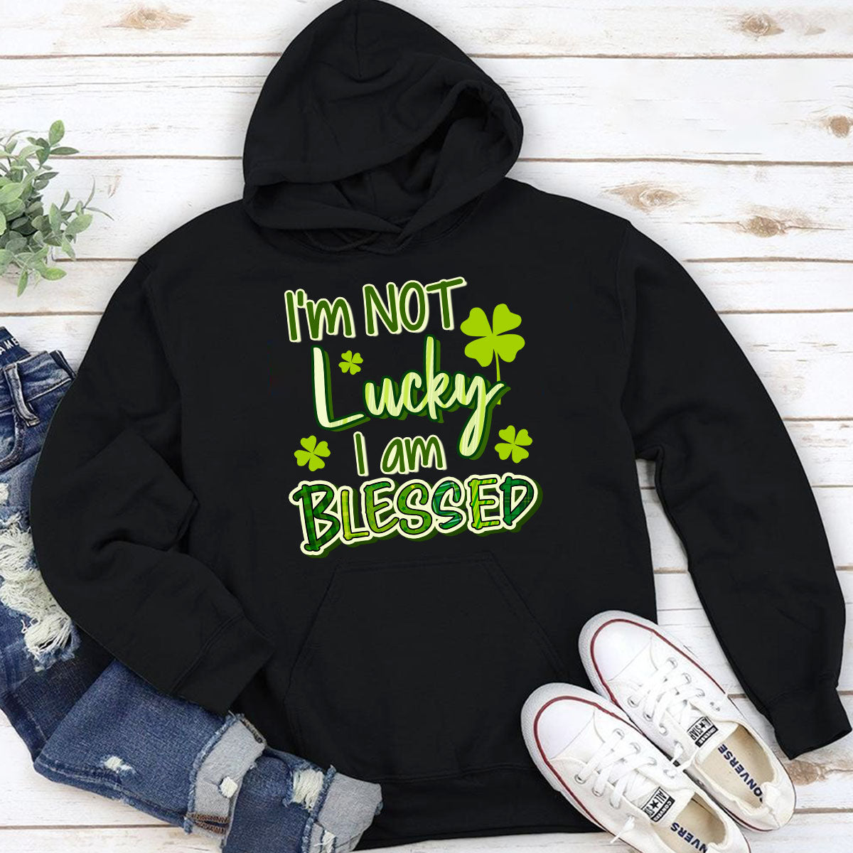 I'm Not Lucky I Am Blessed - Classic Christian Unisex Hoodie NUNH375