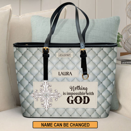 Beautiful Cross Large Leather Tote Bag - Nothing Is Impossible With God HH363