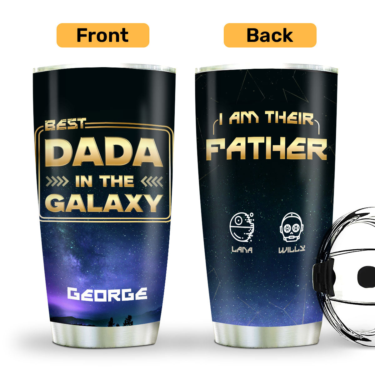 Best Dad In The Galaxy - Personalized Stainless Steel Tumbler SSTHA03