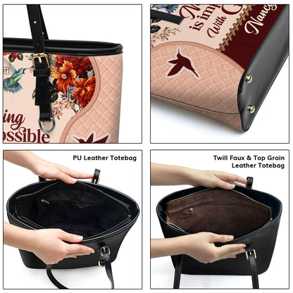 Beautiful Personalized Large Leather Tote Bag - Nothing Is Impossible With God M04