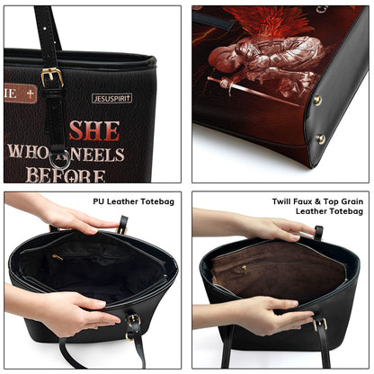 Personalized Large Leather Tote Bag - Who Kneels Before God Can Stand Before Anyone NUM381