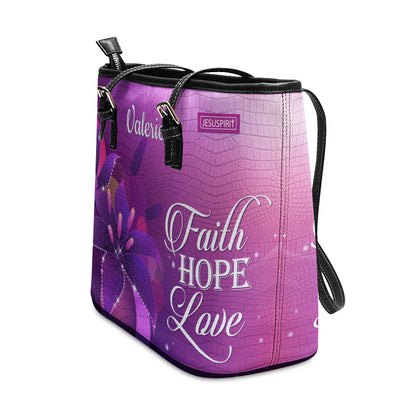 Faith, Hope, Love - Special Personalized Large Leather Tote Bag H07
