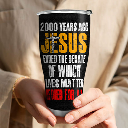 Jesuspirit | Christian Faith Gifts | Stainless Steel Tumbler | He Died For All SSTNAHN1007A