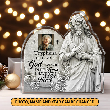 God Has You In His Arms I Have You In My Heart | Personalized Custom Shaped Squared Acrylic Plaque JSAPPPT1662L