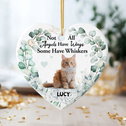 Not All Angels Have Wings Some Have Whiskers | Personalized Heart Shaped Ceramic Ornament JSHCOPT2290TA