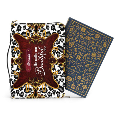 Awesome Personalized Bible Cover - He Calls Me Beautiful One HIHN271