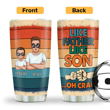 Like Father Like Daughter/Son | Personalized Stainless Steel Tumbler JSSSTH847