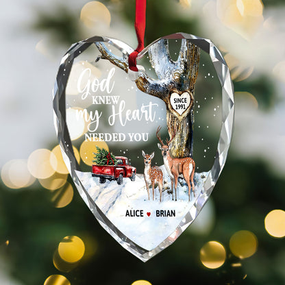 God Knew My Heart Needed You | Personalized Heart Shaped Glass Ornament JSHGOPT2672D