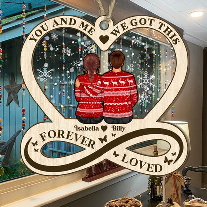 You And Me We Got This | Personalized Wood & Acrylic Ornament JSWAOPTN1683D