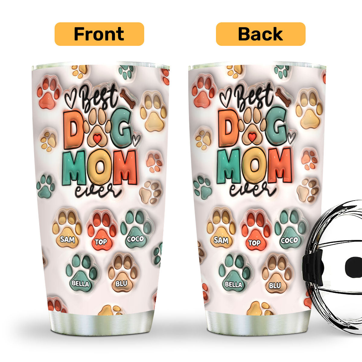 Best Dog Mom Ever | Personalized Stainless Steel Tumbler SSTH843