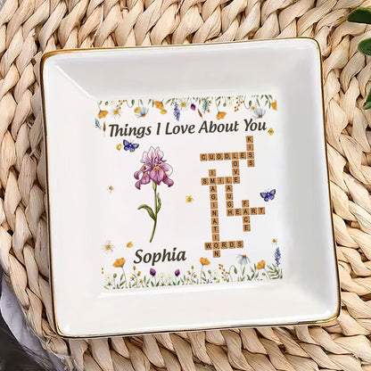 Things I Love About You | Personalized Jewelry Dish
