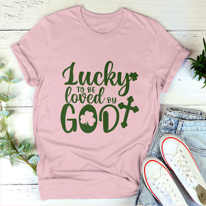Lucky To Be Loved By God | Personalized Classic Unisex T-shirt