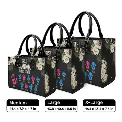 Best Grandma Hands Down | Personalized Leather Handbag With Zipper LHBH835