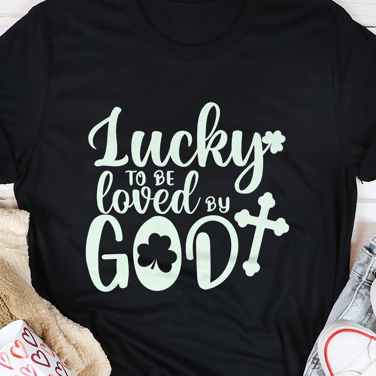 Lucky To Be Loved By God | Personalized Classic Unisex T-shirt