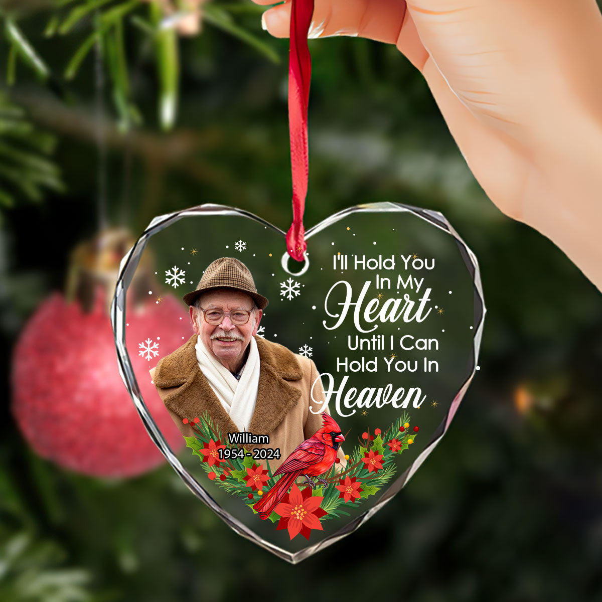 I'll Hold You In My Heart Until I Can Hold You In Heaven | Personalized Heart Shaped Glass Ornament JSHGOPHN2104TA
