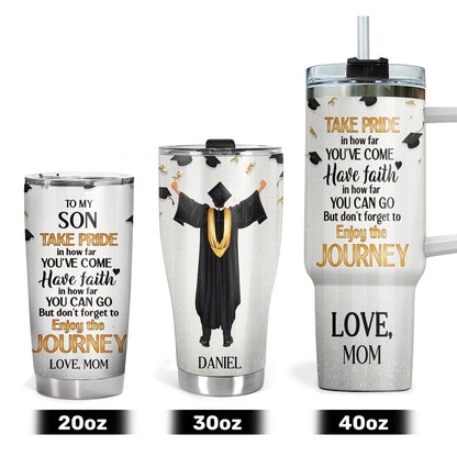 To My Son Graduation | Personalized Stainless Steel Tumbler JSSSTHN1011