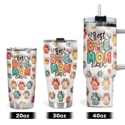 Best Dog Mom Ever | Personalized Stainless Steel Tumbler SSTH843