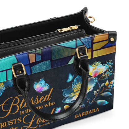 Jesuspirit | Personalized Leather Handbag With Handle | Blessed Is The One Who Trusts In The Lord | Jeremiah 17:7 | Spiritual Gift Of Faith For Women LHBHN690