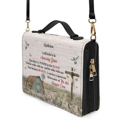 Must-Have Personalized Bible Cover - I Still Believe In Amazing Grace NUHN145F