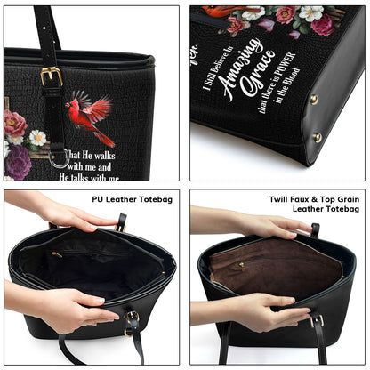 I Still Believe In Amazing Grace - Adorable Large Leather Tote Bag NUH435