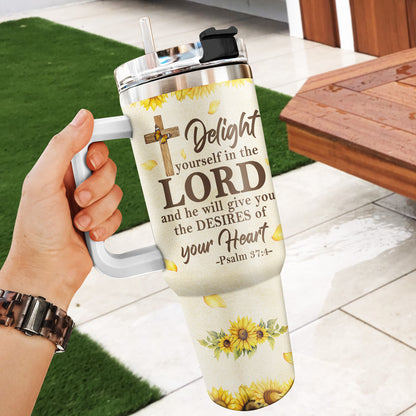 Delight Yourself In The Lord | Personalized Stainless Steel Tumbler JSSSTPTN2411M