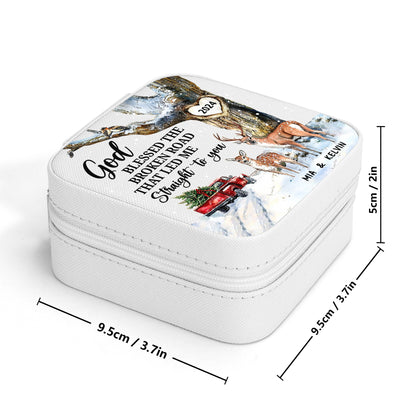 God Blessed The Broken Road That Led Me Straight To You | Personalized Jewelry Box
