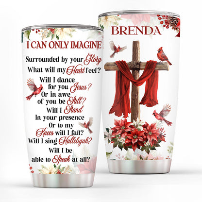 Jesuspirit | Christian Faith Gifts | Stainless Steel Tumbler | I Can Only Imagine SSTNAM1008B