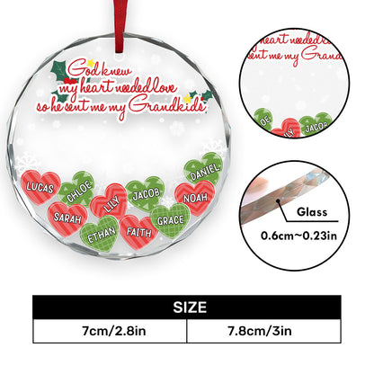 God Knew My Heart Needed Love | Personalized 1-Side Round Glass Ornament JSURGOPHLPA1651M
