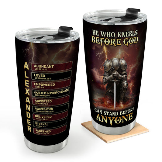 He Who Kneels Before God  | Personalized Stainless Steel Tumbler