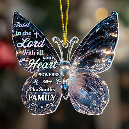 Trust In The Lord With All Your Heart | Personalized 1-Side Acrylic Ornament