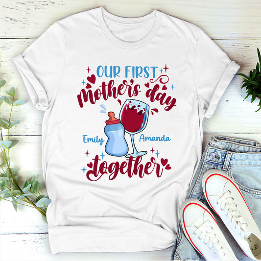 Our First Mother's Day Togethe | Personalized Classic Unisex T-shirt