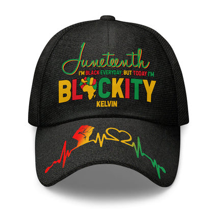 Juneteenth I'm Black Everyday But Today I'm Blackity | Personalized Classic Cap JSCCH876
