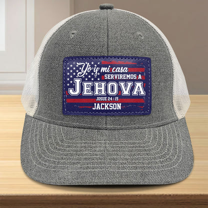 Yo Y Mi Casa Serviremos A Jehova | Personalized Leather Patch Hat
