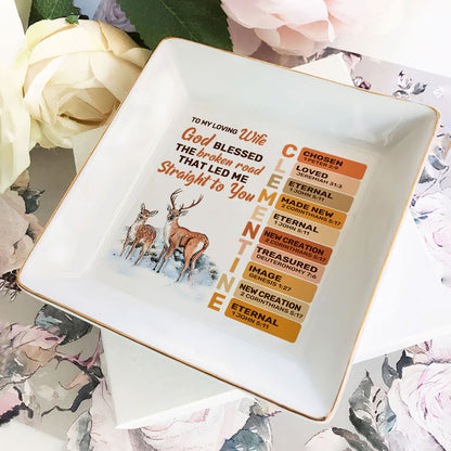 God Blessed The Broken Road That Led Me Straight To You | Personalized Jewelry Dish JSJDPN2798M