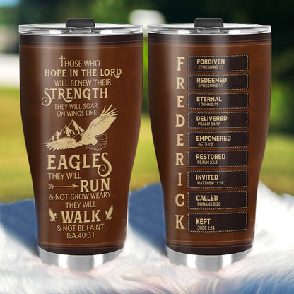 Those Who Hope In The Lord Will Renew Their Strength | Personalized Stainless Steel Tumbler