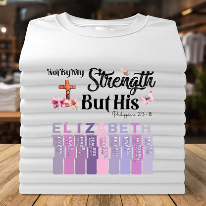 Not My Strength But His | Personalized Classic Unisex T-shirt