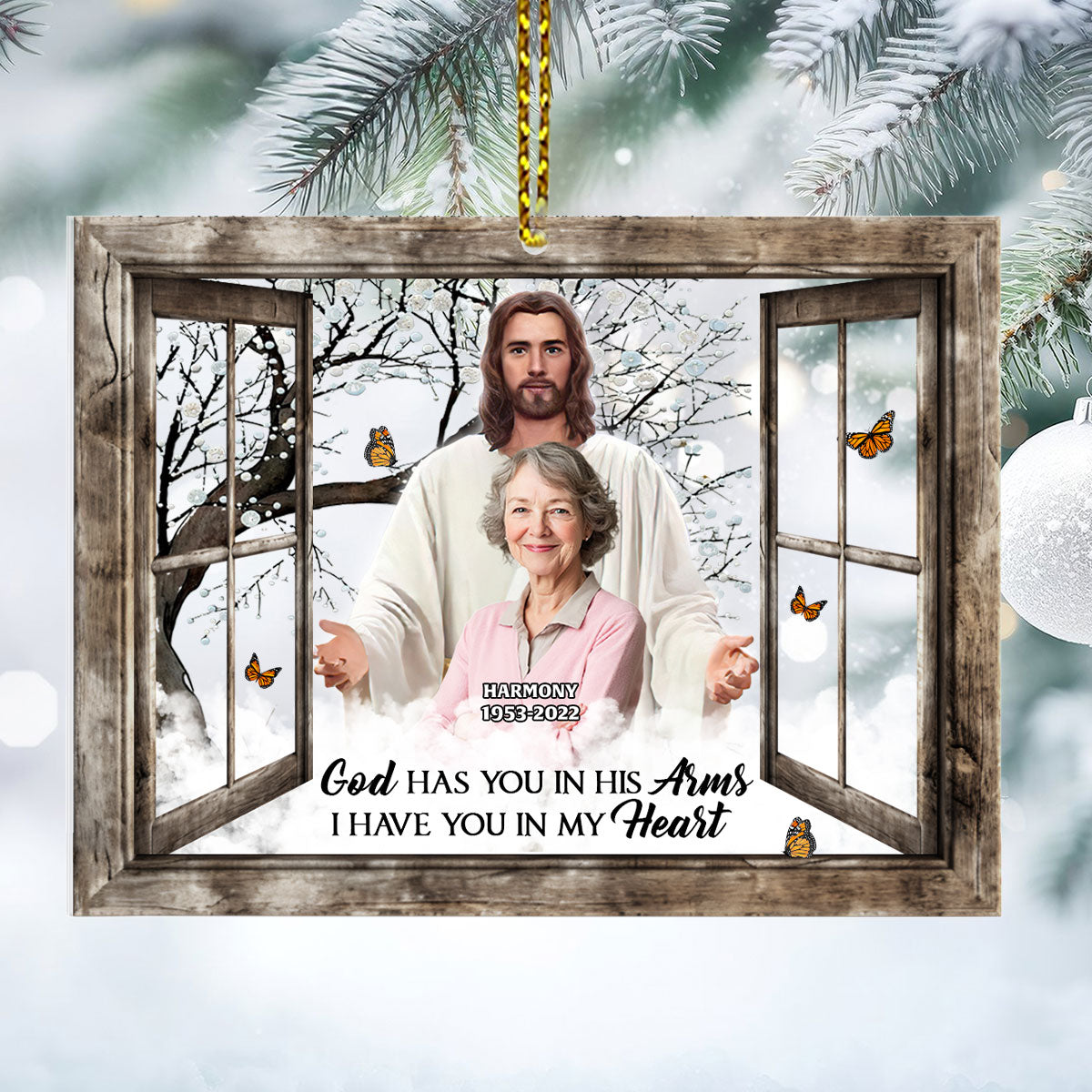 God Has You In His Arms I Have You In My Heart | Personalized 1-Side Acrylic Ornament