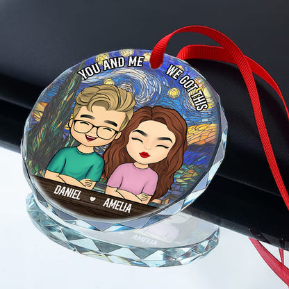 You And Me We Got This | Personalized 1-Side Round Glass Ornament JSURGOPPTN1660D