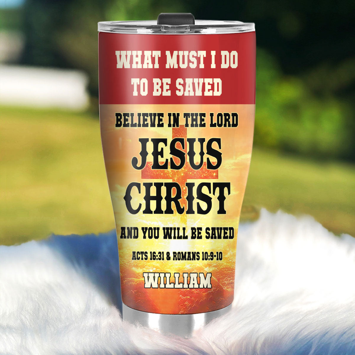 What Must I Do To Be Saved | Personalized Stainless Steel Tumbler JSSSTPL2335M