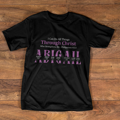 I Can Do All Things Through Christ Who Strengthens Me | Personalized Classic Unisex T-shirt