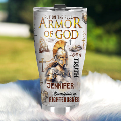 Put On The Full Armor Of God | Personalized Stainless Steel Tumbler JSSSTM1027