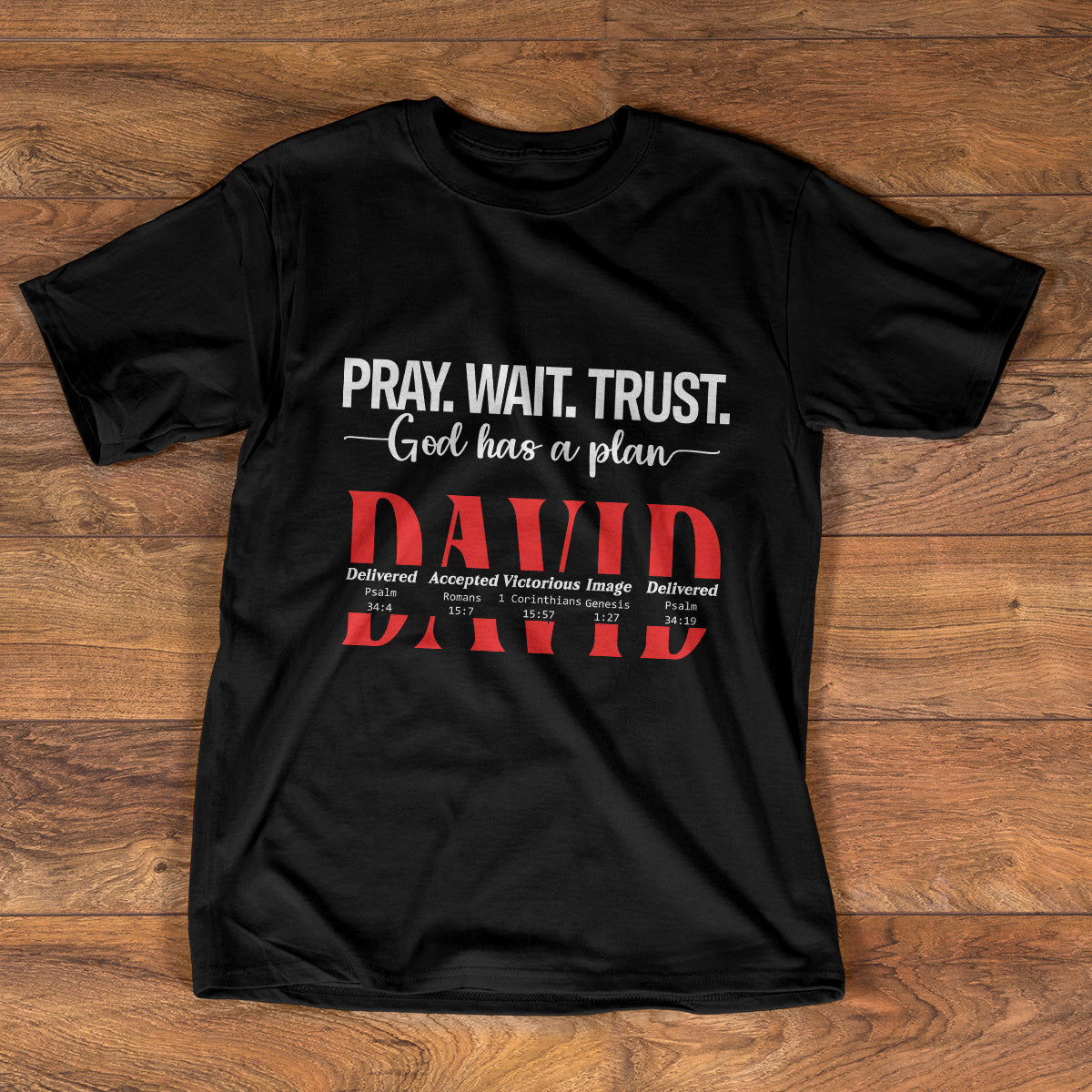 Pray Wait Trust  | Personalized 2D Unisex T-shirt