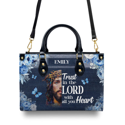 Trust In The Lord With All Your Heart | Personalized Leather Handbag