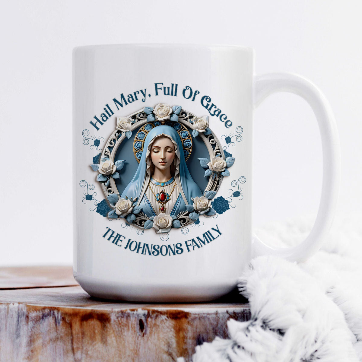 Hail Mary Full Of Grace | Personalized White Ceramic Mug