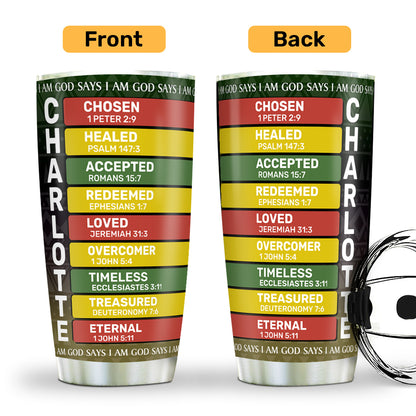 God Says I Am | Personalized Stainless Steel Tumbler