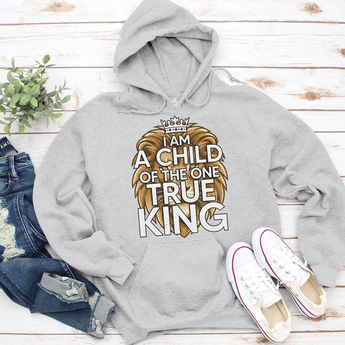 I Am A Child Of The One True King - Lion Unisex Hoodie HAP13