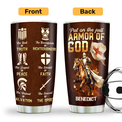 Put On The Full Armor Of God | Personalized Stainless Steel Tumbler JSSSTM1024