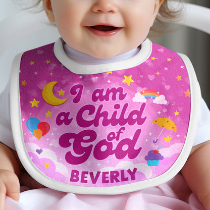 I Am A Child Of God | Personalized Baby Bib