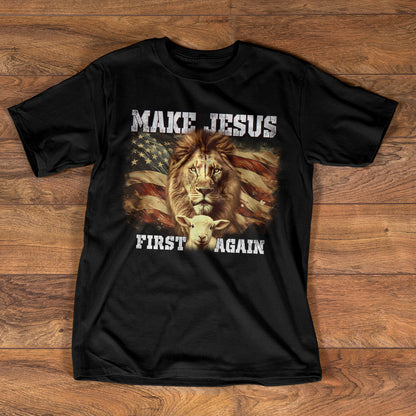 Make Jesus First Again | Classsic Unisex T-shirt