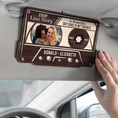 Every Love Story Is Beautiful, But Ours Is My Favorite | Personalized Car Visor Clip